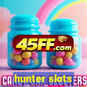 hunter slots